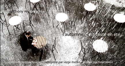 L'automne, c'est triste en été...